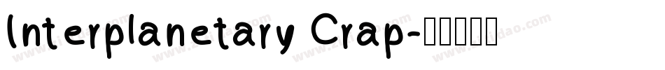 Interplanetary Crap字体转换
